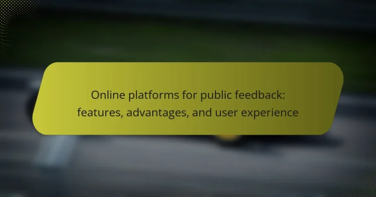 Online platforms for public feedback: features, advantages, and user experience