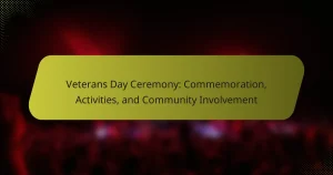 Veterans Day Ceremony: Commemoration, Activities, and Community Involvement